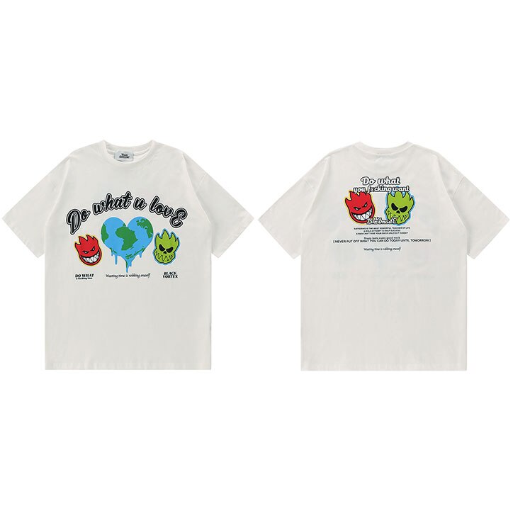 "What You Love" Unisex Men Women Streetwear Graphic T-Shirt - Street King Apparel