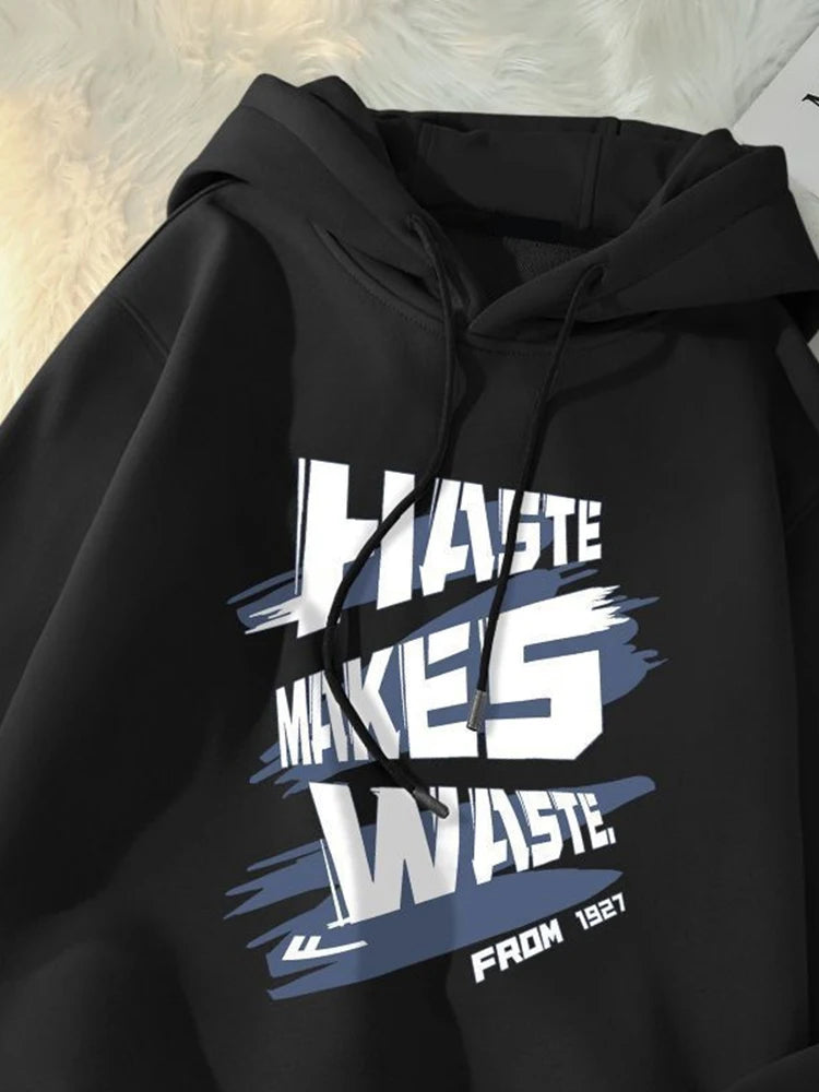 Haste Makes Waste Printed Hoody Man Personality Hip Hop Casual Pullover Hoodies Letter Y2K Streetwear Hooded Sweatshirts Street King Limited