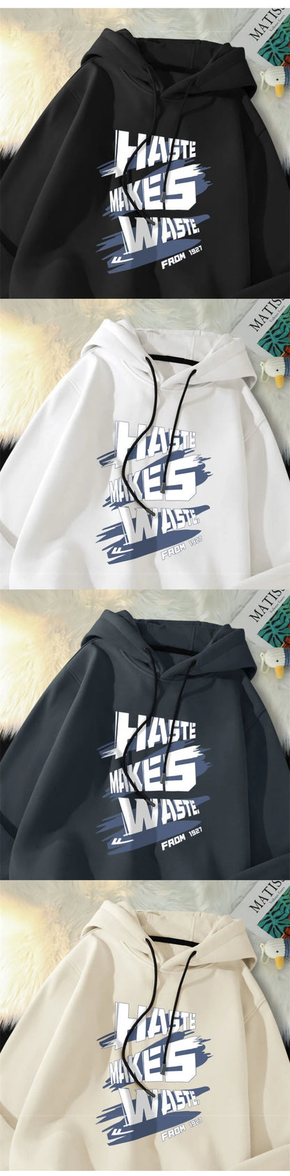 Haste Makes Waste Printed Hoody Man Personality Hip Hop Casual Pullover Hoodies Letter Y2K Streetwear Hooded Sweatshirts Street King Limited