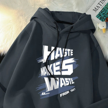 Haste Makes Waste Printed Hoody Man Personality Hip Hop Casual Pullover Hoodies Letter Y2K Streetwear Hooded Sweatshirts Street King Limited