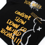 "Slow Down" Unisex Men Women Streetwear Graphic T-Shirt - Street King Apparel