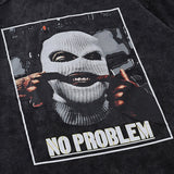 "No Problem" Unisex Men Women Streetwear Graphic T-Shirt - Street King Apparel