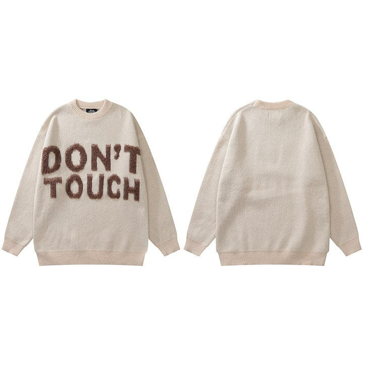 "Don't Touch" Unisex Men Women Streetwear Graphic Sweater - Street King Apparel