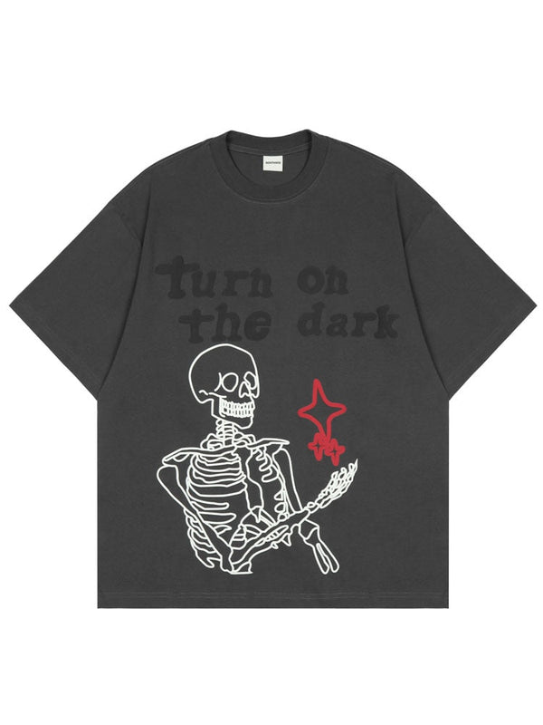 "Turn On The Dark" Unisex Men Women Streetwear Graphic T-Shirt - Street King Apparel