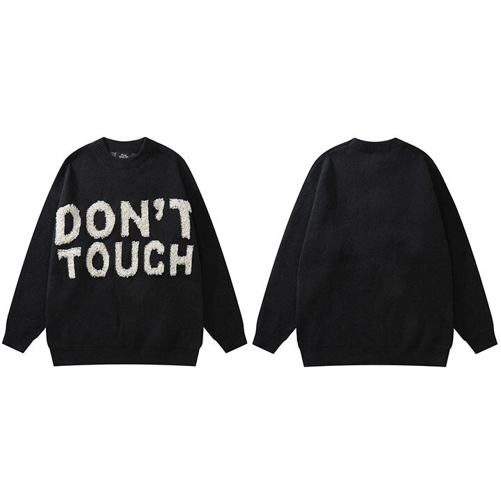 "Don't Touch" Unisex Men Women Streetwear Graphic Sweater - Street King Apparel