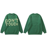 "Don't Touch" Unisex Men Women Streetwear Graphic Sweater - Street King Apparel